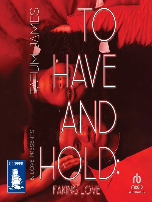 Title details for To Have and Hold by Tatum James - Available
